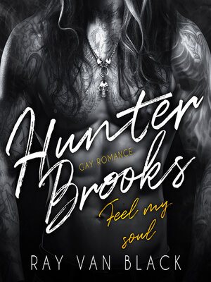 cover image of Hunter Brooks--Feel my soul